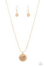 Load image into Gallery viewer, Paparazzi ~ Be Still ~ Gold Inspirational Necklace Set